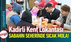 Osmaniye Kadirli'de Kent Lokantasında Çorba Molası!