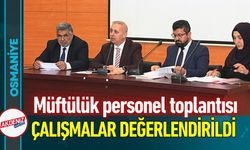 Osmaniye Müftülüğü Saha Çalışmaları Masaya Yatırdı