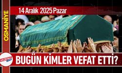 Osmaniye'de 14 Aralık 2025 Pazar Günü Vefat Edenler