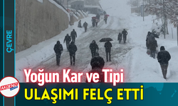 Yoğun Kar ve Tipi Ulaşımı Felç Etti!