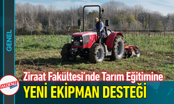 Ziraat Fakültesi’nde Tarım Eğitimine Yeni Ekipman Desteği!