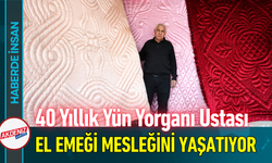 40 Yıllık Yün Yorganı Ustası El Emeği Mesleğini Yaşatıyor!