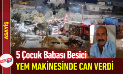 5 Çocuk Babası Besici Yem Makinesinde Can Verdi!
