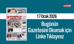 Akdeniz Gazetesi 17 Ocak’ta Hangi Haberlere Yer Verdi?
