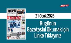 Akdeniz Gazetesi 21 Ocak’ta Hangi Haberlere Yer Verdi?