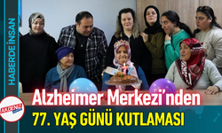 Alzheimer Merkezi’nden 77. Yaş Günü Kutlaması!