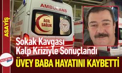 Sokak Kavgası Kalp Kriziyle Sonuçlandı: Üvey Baba Öldü