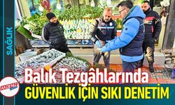 Balık Tezgâhlarına Güvenlik İçin Denetimler Sürüyor