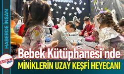 Bebek Kütüphanesi’nde Minikler Uzayın Kapılarını Araladı