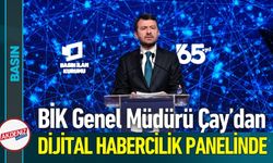 BİK Genel Müdür Çay Dijital Habercilik Panelinde