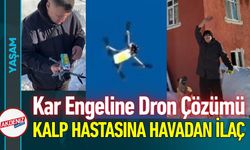 Kar Yolları Kapattı: Kalp Hastasına Havadan İlaç