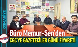 Osmaniye Büro Memur-Sen’den CGC'ye Ziyaret