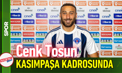 Cenk Tosun Kasımpaşa Kadrosunda!