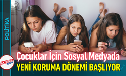 Çocuklar İçin Sosyal Medyada Yeni Koruma Dönemi Başlıyor!