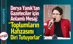 Derya Yanık: Basın, Toplumların Hafızasını Diri Tutuyor
