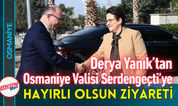 Derya Yanık’tan Vali Serdengeçti’ye Hayırlı Olsun Ziyareti!