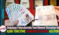 Osmaniye’de Aşırı Tüketime ‘Kademeli Fatura’ Geliyor