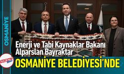 Bakan Bayraktar, Osmaniye Belediyesi'ni Ziyaret Etti