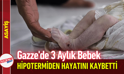 Gazze'de 3 Aylık Bebek Hipotermiden Hayatını Kaybetti!