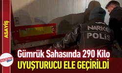 Gümrük Sahasında 290 Kilo Uyuşturucu Ele Geçirildi!