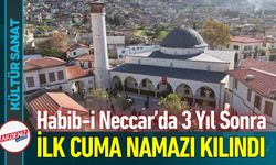 Habib-i Neccar Camisi’nde 3 Yıl Sonra İlk Cuma Namazı