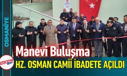 Osmaniye Hasanbeyli’de Manevi Buluşma!