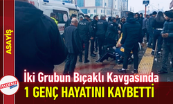 İki Grubun Bıçaklı Kavgasında 1 Genç Hayatını Kaybetti!