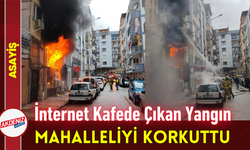 İnternet Kafede Çıkan Yangın Mahalleliyi Korkuttu!