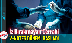 İz Bırakmayan Cerrahi V-NOTES Dönemi Başladı!