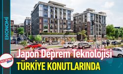 Japon Deprem Teknolojisi Türkiye Konutlarında!
