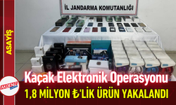 Kaçak Elektronik Operasyonu: 1,8 Milyon ₺ Ürün Yakalandı!