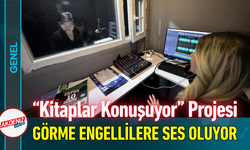 “Kitaplar Konuşuyor” Projesi Görme Engellilere Ses Oluyor!