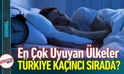 En Çok Uyuyan Ülkeleri Açıklandı: Türkiye Kaçıncı?