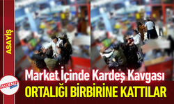 Market İçinde Kardeş Kavgası: Ortalığı Birbirine Kattılar!