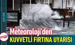 Meteoroloji'den Kuvvetli Fırtına Uyarısı!