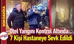Bursa'da Otel Yangını: 7 Kişi Hastaneye Sevk Edildi