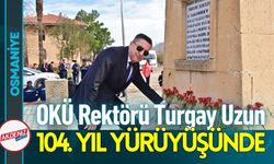 OKÜ Rektörü Uzun Osmaniye'nin 104. Yılı Yürüyüşünde
