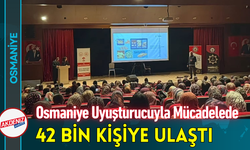 Osmaniye Emniyeti'nden Uyuşturucuyla Mücadelede Dev Seferberlik: 42 Bin Kişiye Ulaşıldı!