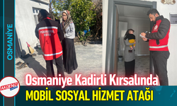Osmaniye Kadirli Kırsalında Mobil Sosyal Hizmet Atağı!