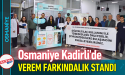 Osmaniye Kadirli'de Verem Farkındalık Standı!