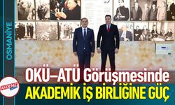 OKÜ ve ATÜ’den Bölgesel Kalkınma İçin Güç Birliği
