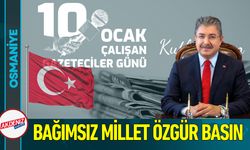 Osmaniye Valisi Yılmaz'dan 10 Ocak Basın Mesajı