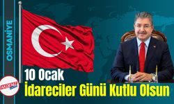 Osmaniye Valisi Yılmaz'ın 10 Ocak İdareciler Günü Mesajı