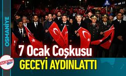 Osmaniye'de Kurtuluş Coşkusu Geceyi Aydınlattı!