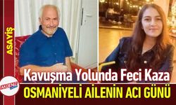 Osmaniyeli Sünbül Ailesinin Acı Günü