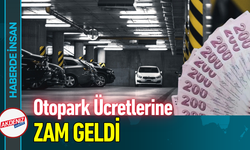 Otopark Ücretlerine Zam Geldi!