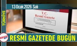 Resmi Gazete'de Bugün (13.01.2026)