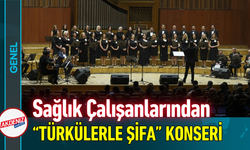Sağlık Çalışanlarından “Türkülerle Şifa” Konseri!