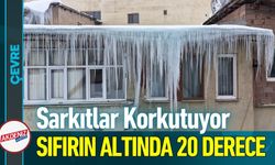 Sıfırın Altında 20 Derece: Buz Sarkıtları Korkutuyor