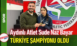 Aydınlı Atlet Sude Naz Bayar Türkiye Şampiyonu Oldu!